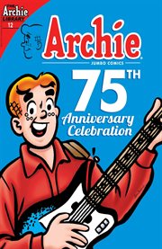 Archie 75th anniversary digest. Issue 12 cover image cdn