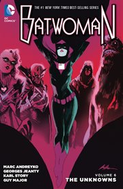 Batwoman. Volume 6, issue 35-40, The Unknowns cover image cdn