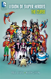 Legion of super-heroes: the curse. Issue 297-313 cover image cdn