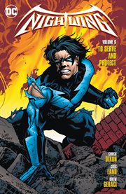 Nightwing. Volume 6, issue 47-53, To serve and protect cover image cdn
