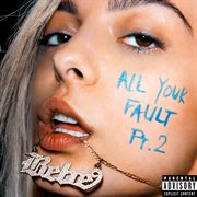 All your fault. Part 2 cover image cdn
