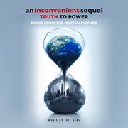 An inconvenient sequel : truth to power : your action handbook to learn the science, find your voice, and help solve the climate crisis cover image cdn