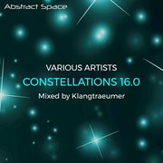 Constellations 16.0 (compiled and mixed by klangtraeumer) cover image cdn