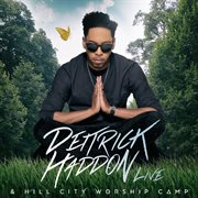 Deitrick Haddon & Hill City Worship Camp cover image cdn