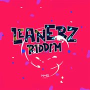 Leanerz riddim cover image cdn