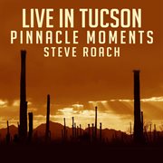 Live in tucson - pinnacle moments (live version) cover image cdn