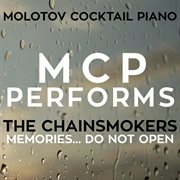 Mcp performs the chainsmokers: memories...do not open (instrumental version) cover image cdn