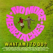 No more heartaches / what am i to do cover image cdn