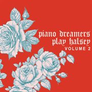 Piano dreamers play halsey, vol. 2 (instrumental) cover image cdn