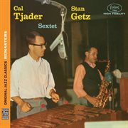 Stan getz/cal tjader sextet [original jazz classics remasters] cover image cdn