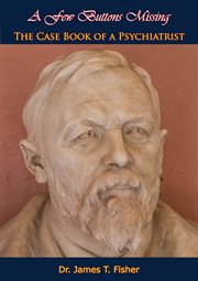 A few buttons missing; : the case book of a psychiatrist cover image cdn