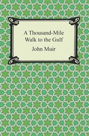 A thousand-mile walk to the Gulf cover image cdn