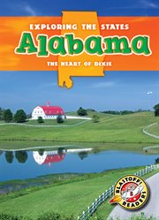 Alabama : the heart of Dixie cover image cdn