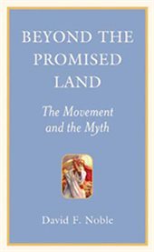 Beyond the promised land : the movement and the myth cover image cdn