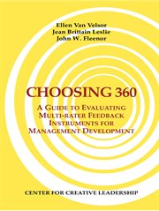 Choosing 360 : a guide to evaluating multi-rater feedback instruments for management development cover image cdn