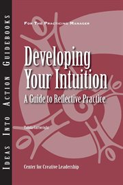 Developing your intuition : a guide to reflective practice cover image cdn