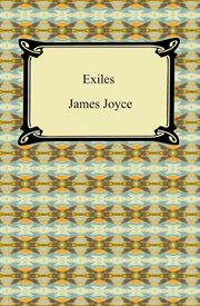 Exiles : a facsimile of notes, manuscripts & galley proofs cover image cdn