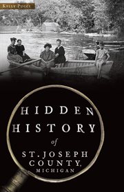 Hidden history of St. Joseph County, Michigan cover image cdn