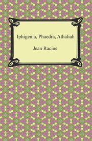 Iphigenia; Phaedra; Athaliah; cover image cdn