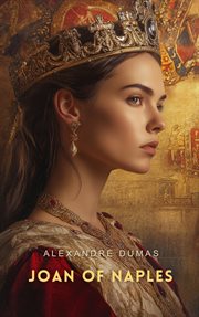 Le Chevalier de Maison-Rouge : the Comtesse de Saint-Géron, Joan of Naples and Nisida cover image cdn