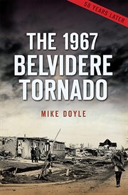 The 1967 Belvidere tornado cover image cdn