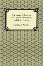 The queen of spades, the captain's daughter and other stories cover image cdn
