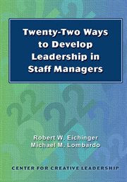 Twenty-two ways to develop leadership in staff managers cover image cdn