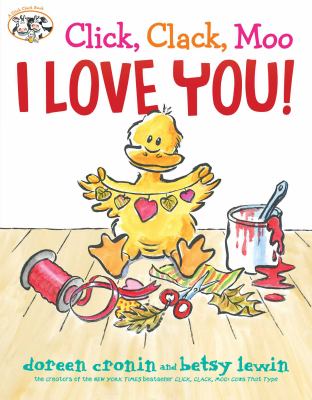 Click, clack, moo : I love you! cover image