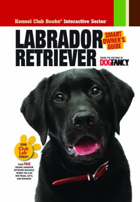 Labrador retriever : smart owner's guide  cover image cdn