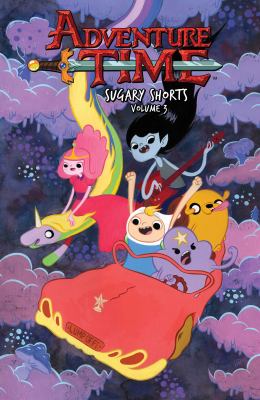 Adventure time. Sugary shorts. Volume three  cover image cdn