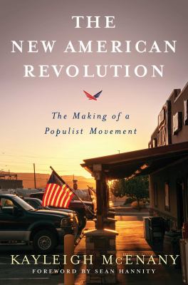 The new American revolution : the making of a populist movement  cover image cdn