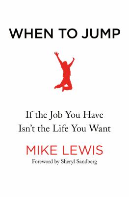 When to jump : if the job you have isn't the life you want cover image