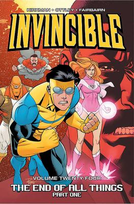 Invincible. 24, The end of all things. Part 1  cover image cdn
