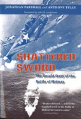 Shattered sword : the untold story of the Battle of Midway  cover image cdn