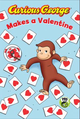 Curious George makes a valentine  cover image cdn