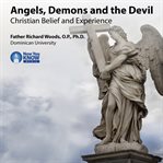 Angels, demons and the devil. Christian Belief and Experience cover image cdn