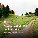 Discerning god's will the jesuit way cover image cdn