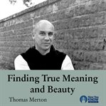 Finding true meaning and beauty cover image cdn