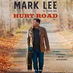 Hurt road : the music, the memories, and the miles between cover image cdn
