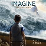 Imagine... the great flood cover image cdn