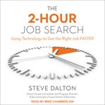 The 2-hour job search : using technology to get the right job faster cover image cdn