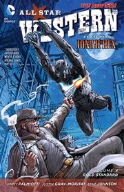 All star western vol. 4: gold standard. Volume 4, issue 17-21 cover image cdn