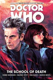 Doctor who : the twelfth doctor. Issue 2.1-2.5, The school of death cover image cdn