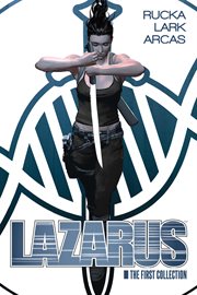 Lazarus : the first collection. Issue 1-9 cover image cdn