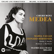 Cherubini: medea (1953 - milan) - callas live remastered cover image cdn