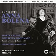 Donizetti: anna bolena (1957 - milan) - callas live remastered cover image cdn