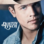 Dustin Lynch cover image cdn
