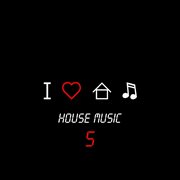 I love house music, vol. 5 cover image cdn