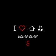 I love house music, vol. 6 cover image cdn