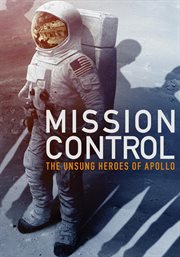 Mission control : the unsung heroes of Apollo cover image cdn